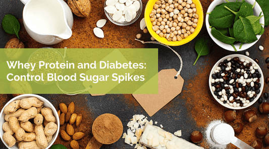 Ultimate Guide on is Whey Protein Good for Diabetes